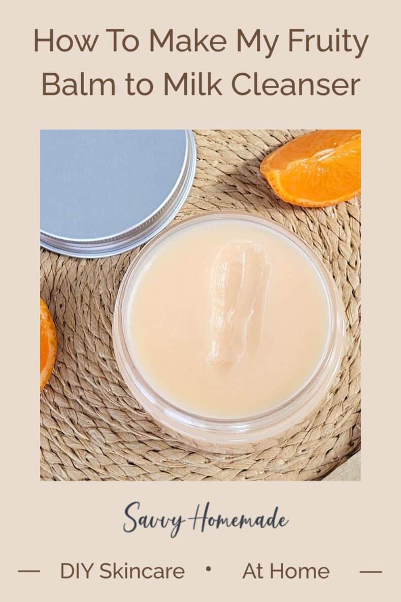 Fruity Balm to Milk Cleanser pin